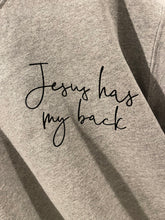 Load image into Gallery viewer, Jesus Has My Back Sweatshirt