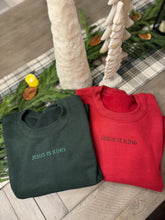 Load image into Gallery viewer, Jesus is King Christmas Edition Monochromatic Embroidered Sweatshirt