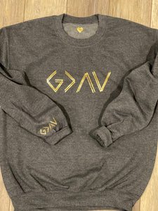 God is Greater than the Highs and Lows Sweatshirt