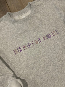 Treat People With Kindness Sweatshirt